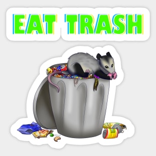 Eat trash Sticker